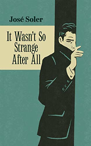 It Wasn’t so Strange after all